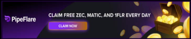 Claim free ZEC, MATIC, and 1FLR every day